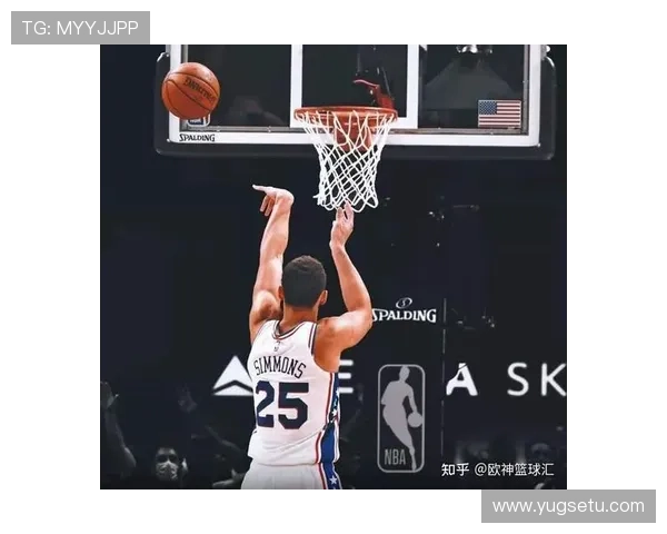 班·西蒙斯无球跑动提升传球效率助篮网打破防守节奏